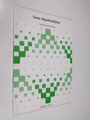 Katri Penttinen : Laatu kilpailutekijänä : tiivistelmä 17...