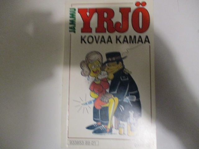 JAMMU YRJÖ KOVAA KAMAA