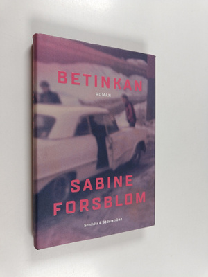 Sabine Forsblom : Betinkan