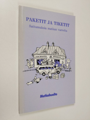 Paketit ja tiketit : sattumuksia matkan varrelta