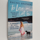 Rachel Brathen : To Love and Let Go - A Memoir of Love, L... - pikkukuva 1