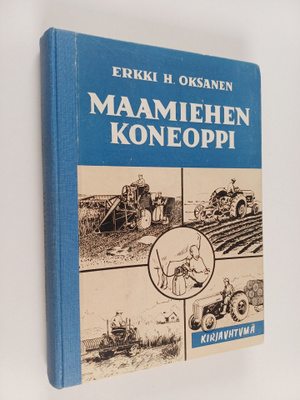 Erkki H. Oksanen : Maamiehen koneoppi