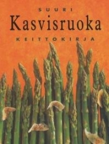 Suuri Kasvisruokakeittokirja