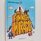 Andre Noel Chaker : The Finnish miracle : an inspiring mo... - pikkukuva 1