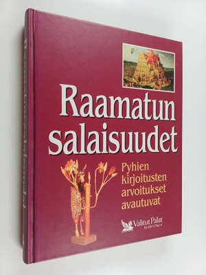 Kai Takkula : Raamatun salaisuudet : pyhien kirjoitusten ...