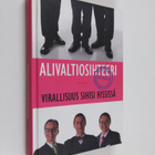 Simo Frangen : Alivaltiosihteeri : virallisuus sihisi his... - pikkukuva 1