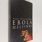 Taavi Soininvaara : Ebola Helsinki - pikkukuva 1