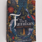Stacey Halls : The Familiars - pikkukuva 1