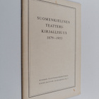 Vilho Ruotsalainen : Suomenkielinen teatterikirjallisuus ... - pikkukuva 1
