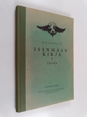 K. N Rauhala : Isänmaan kirja 2 : Talous