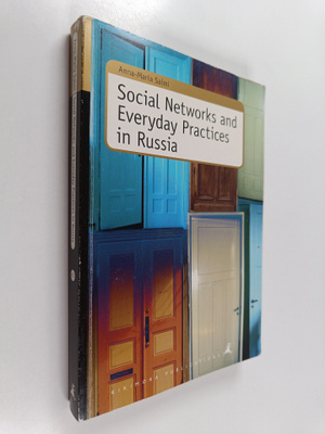 Anna-Maria Salmi : Social Networks and Everyday Practices...