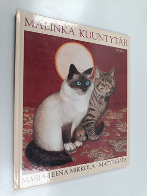 Marja-Leena Mikkola : Malinka Kuuntytär