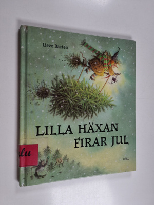 Lieve Baeten : Lilla häxan firar jul