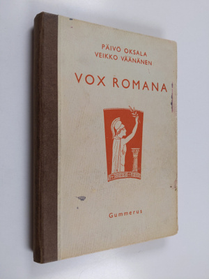 Päivö Oksala : Vox Romana : excerpta e scriptoribus latinis