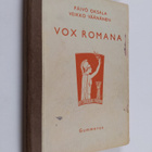 Päivö Oksala : Vox Romana : excerpta e scriptoribus latinis - pikkukuva 1