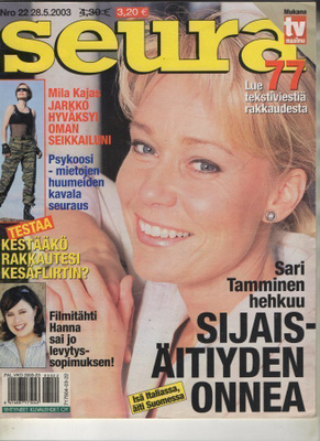 Seura n:o 22 2003 Sari. Taru. Arno. Hanna. Mila.