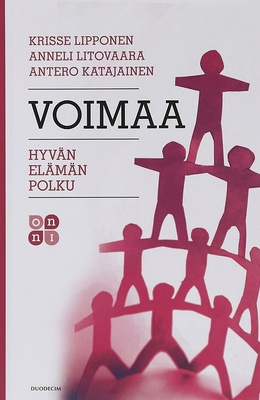 Lipponen, Litovaara, Katajainen: Voimaa