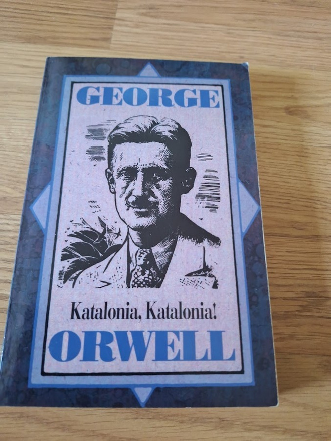 George Orwell-Katalonia, Katalonia!