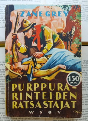 Zane Grey - Purppurarinteiden ratsastajat (nid.)