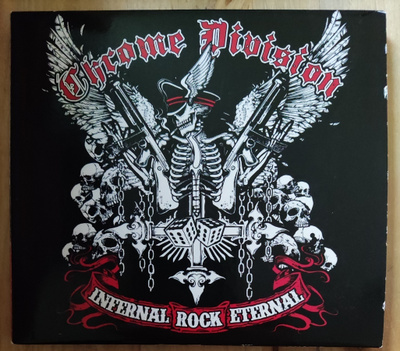 Chrome Division - Infernal Rock Eternal