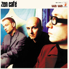 Zen Cafe : Ua Ua - CD - pikkukuva 1