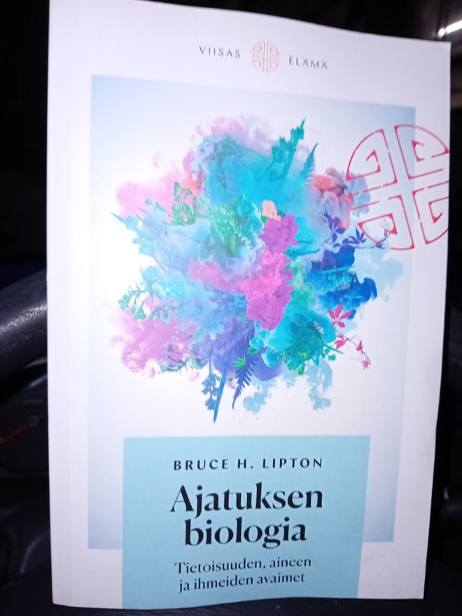 Lipton : Ajatuksen biologia ( SIS POSTIKULU ]