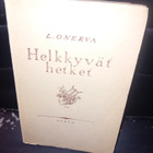 L. Onerva : Helkkyvät hetket ( SIS POSTIKULU ) - pikkukuva 1