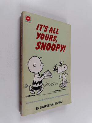 Charles M. Schulz : It's all yours Snoopy!