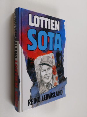 Reino Lehväslaiho : Lottien sota