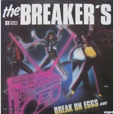 THE BREAKER'S :: BREAK ON EGGS :: VINYYLI  MAXI 12"   1984