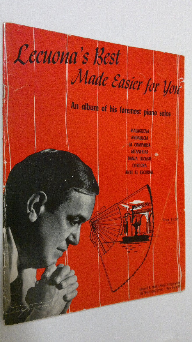Ernesto Lecuona : Lecuona's Best Made Easier for You : an...