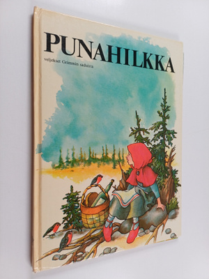 Punahilkka : veljekset Grimmin saduista