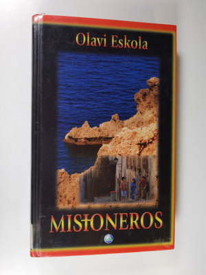 Olavi Eskola : Misioneros