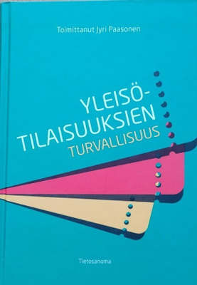 Jyri Paasonen: Yleisötilaisuuksien turvallisuus