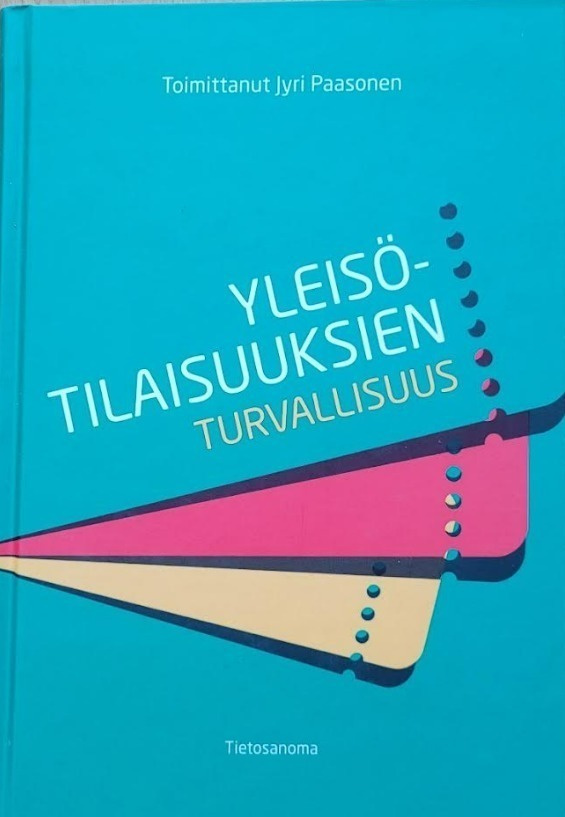 Jyri Paasonen: Yleisötilaisuuksien turvallisuus