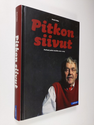 Matti Pitko : Pitkon siivut : parhaat palat vuosilta 2002...