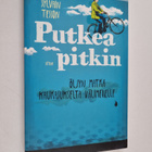 Sylvain Tesson : Putkea pitkin : öljyn matka Kaukasukselt... - pikkukuva 1