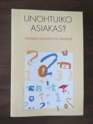 Tuire Ylikoski: Unohtuiko asiakas?