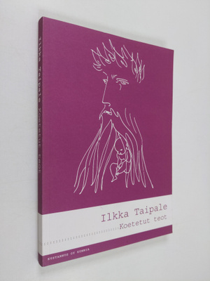 Ilkka Taipale : Koetetut teot