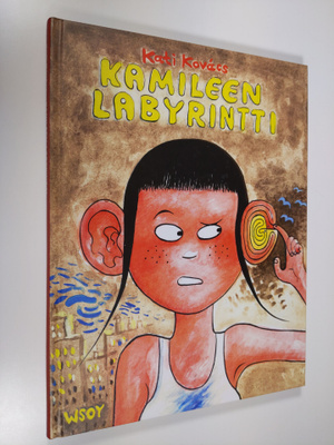 Kati Kovacs : Kamileen labyrintti