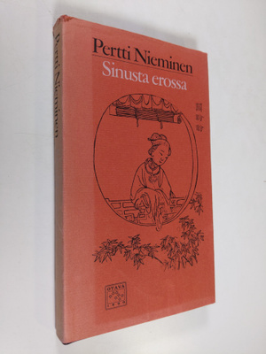 Pertti (valik.ja suom.) Nieminen : Sinusta erossa : kiina...