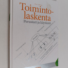 Kari Alhola : Toimintolaskenta : perusteet ja käytäntö - pikkukuva 1