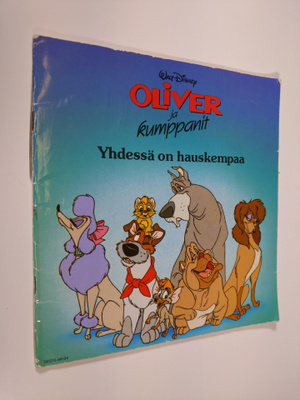 Walt Disney : Oliver ja kumppanit Yhdessä on hauskempaa