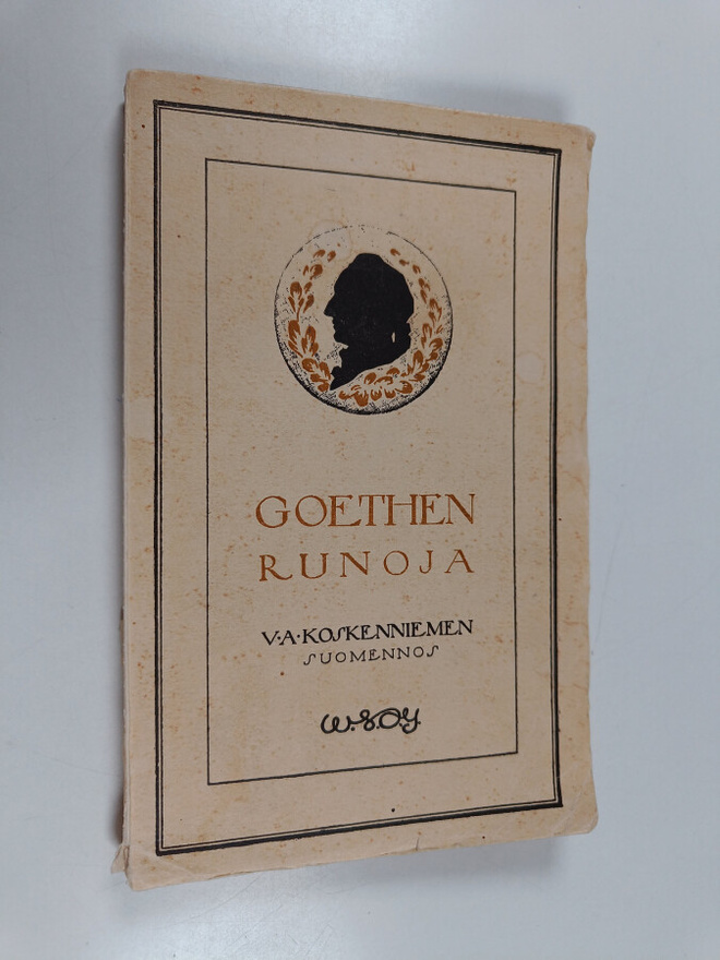 V.A. (suom.) Koskenniemi : Goethen runoja