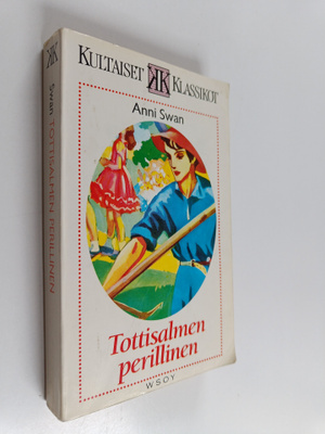 Anni Swan : Tottisalmen perillinen