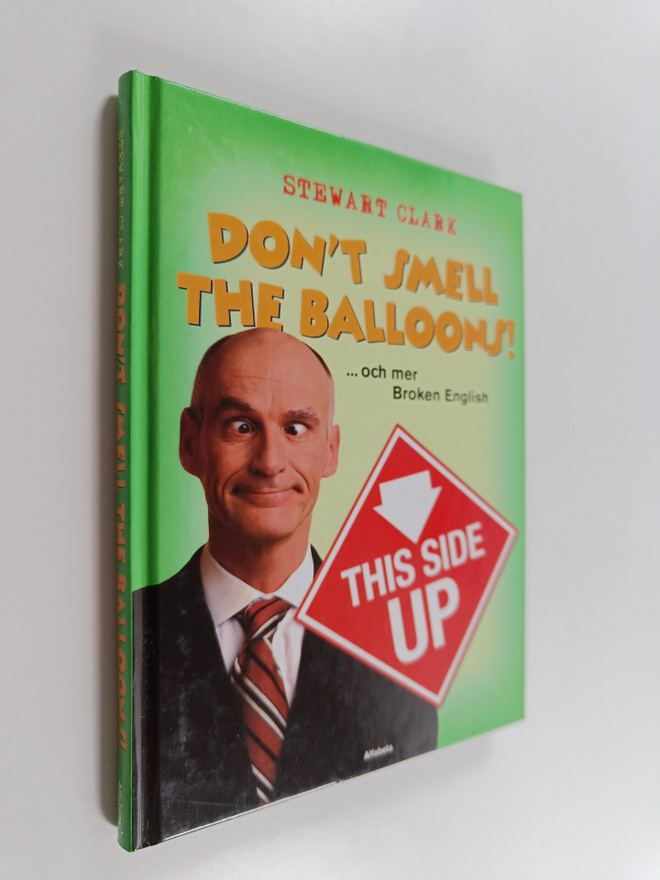 Stewart Clark : Don't Smell the Balloons! och Mer Broken ...