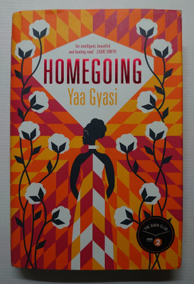 Yaa Gyasi - Homegoing