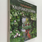 Paula Ritanen-Närhi : Nykyaikainen kaupunkipuutarha - pikkukuva 1