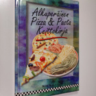 Ron Kalenuik : Alkuperäinen pizza & pasta keittokirja - pikkukuva 1