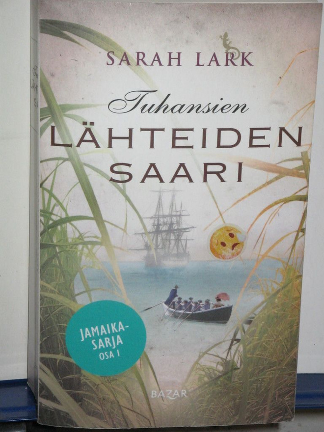 Sarah Lark : Tuhansien LÄHTEIDEN SAARI